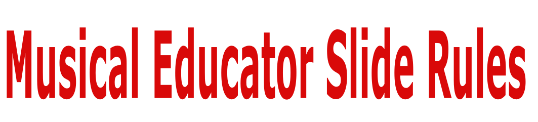 Musical Educator Slide Rules
